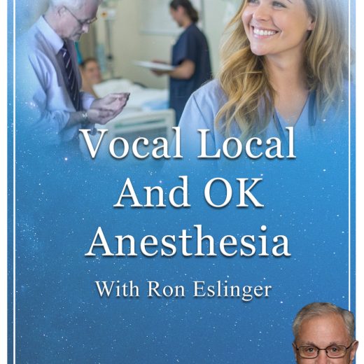 Vocal Local And OK Anesthesia - The Power of Suggestion – Hypnotic Language in Sedation Nursing